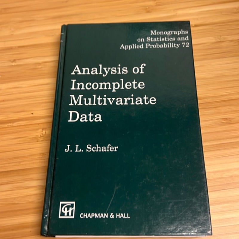 Analysis of Incomplete Multivariate Data
