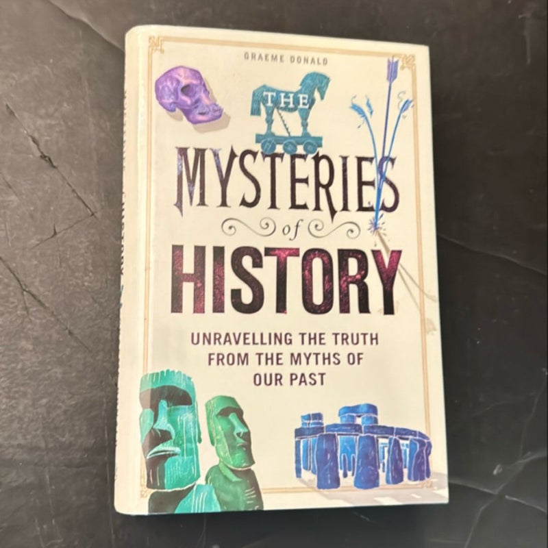 The Mysteries of History