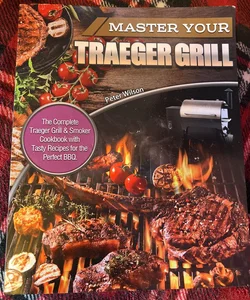 Master Your Traeger Grill