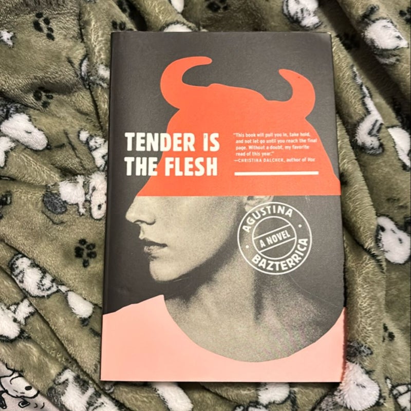 Tender Is the Flesh