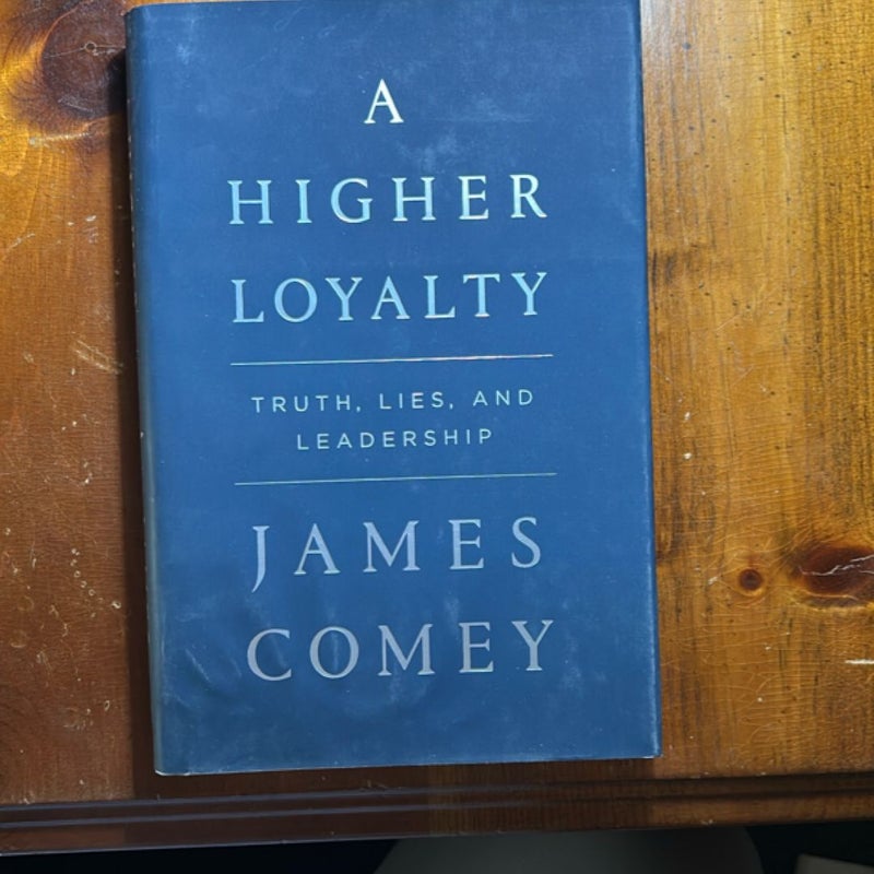 A Higher Loyalty