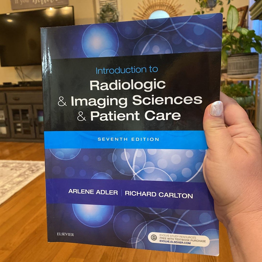 Introduction to Radiologic and Imaging Sciences and Patient Care