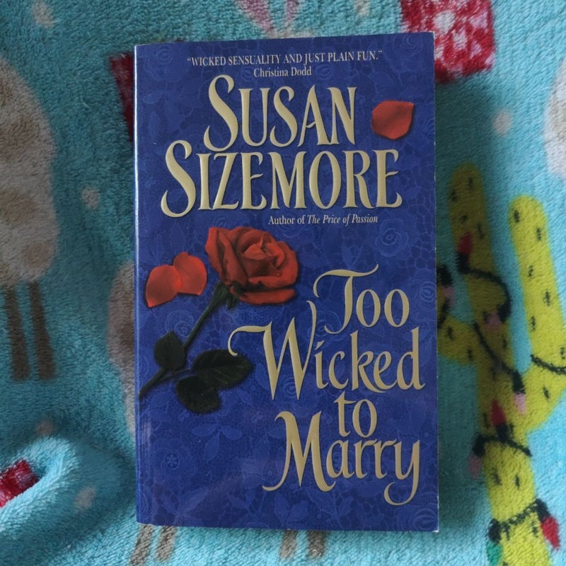 Too Wicked to Marry