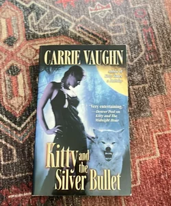 Kitty and the Silver Bullet