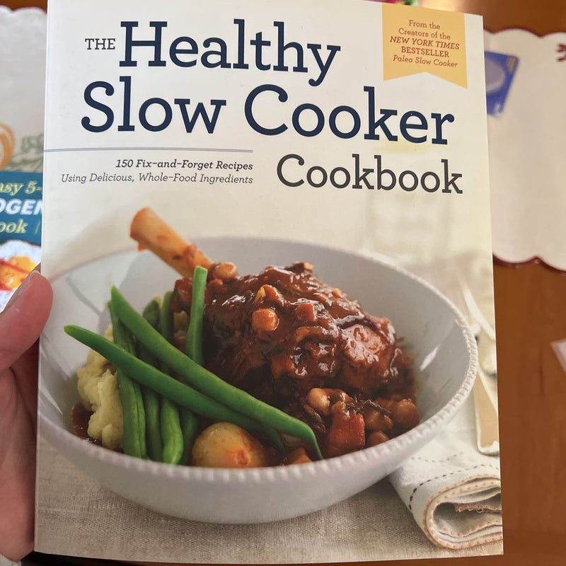 The Healthy Slow Cooker Cookbook