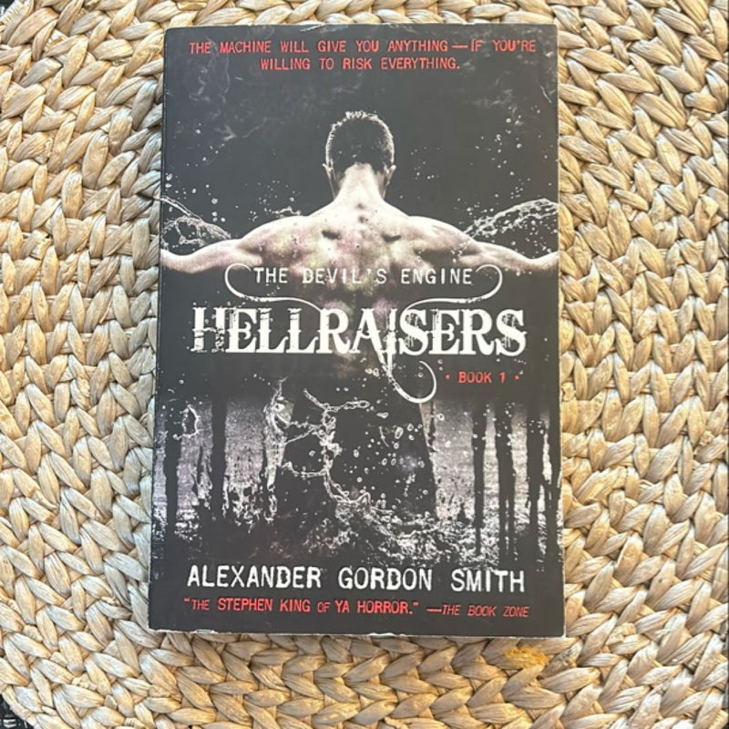 The Devil's Engine: Hellraisers