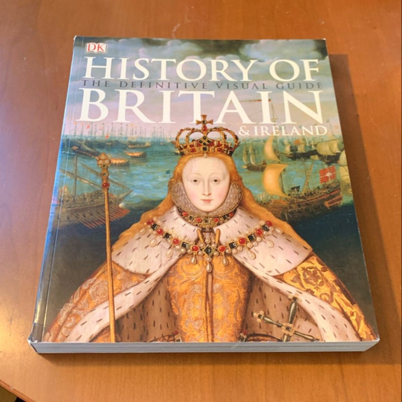 History of Britain & Ireland: The Definitive Guide