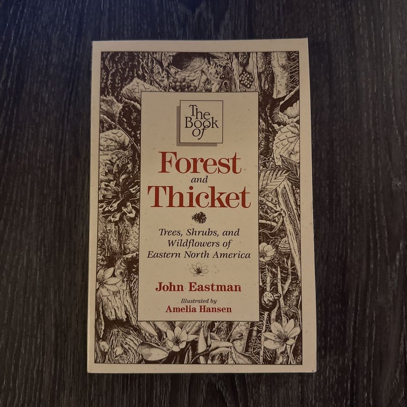 The Book of Forest and Thicket
