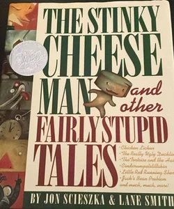 The Stinky Cheese Man