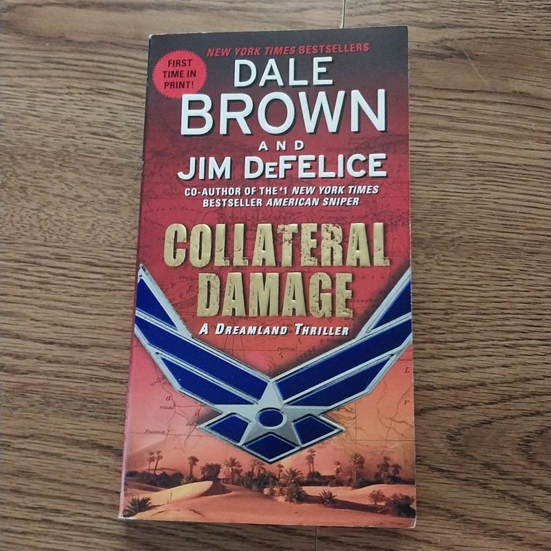 Collateral Damage: a Dreamland Thriller