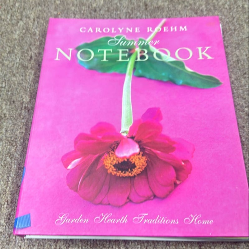 Carolyne Roehm's Summer Notebook