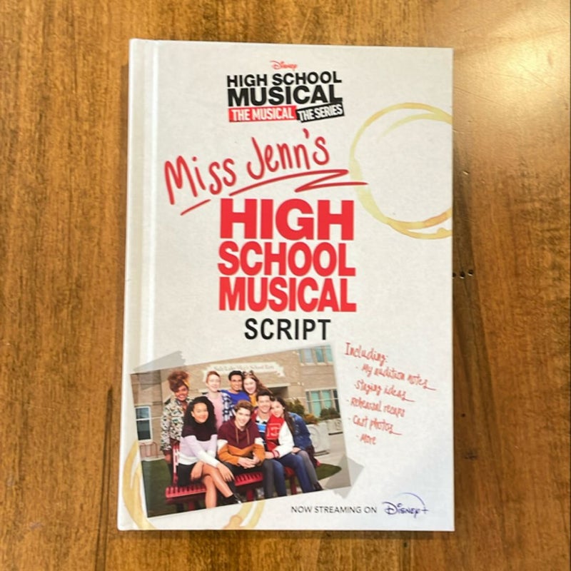 HSMTMTS: Miss Jenn's High School Musical Script