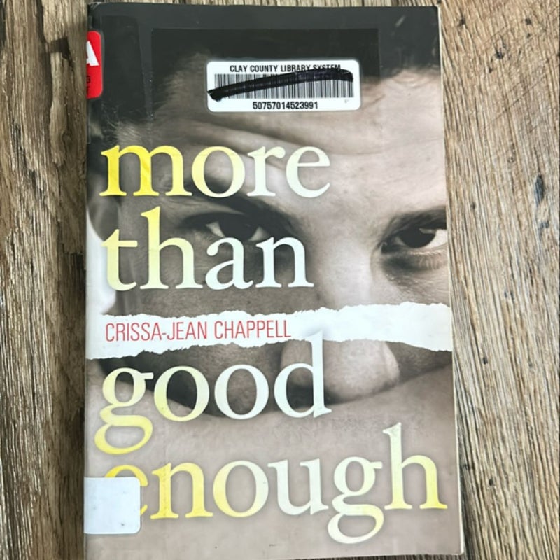 More Than Good Enough