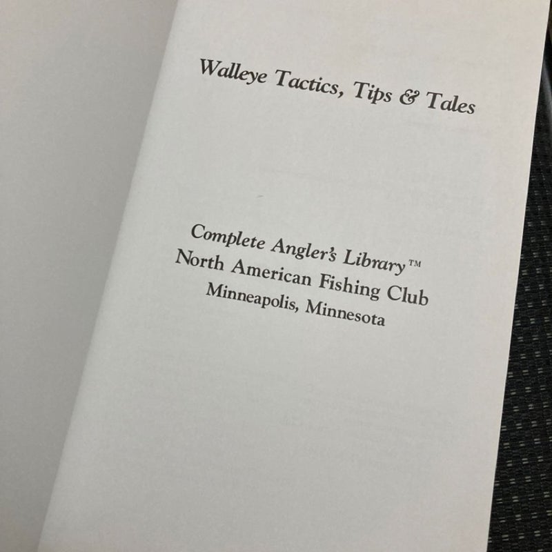 Walleye Tactics, Tips and Tales