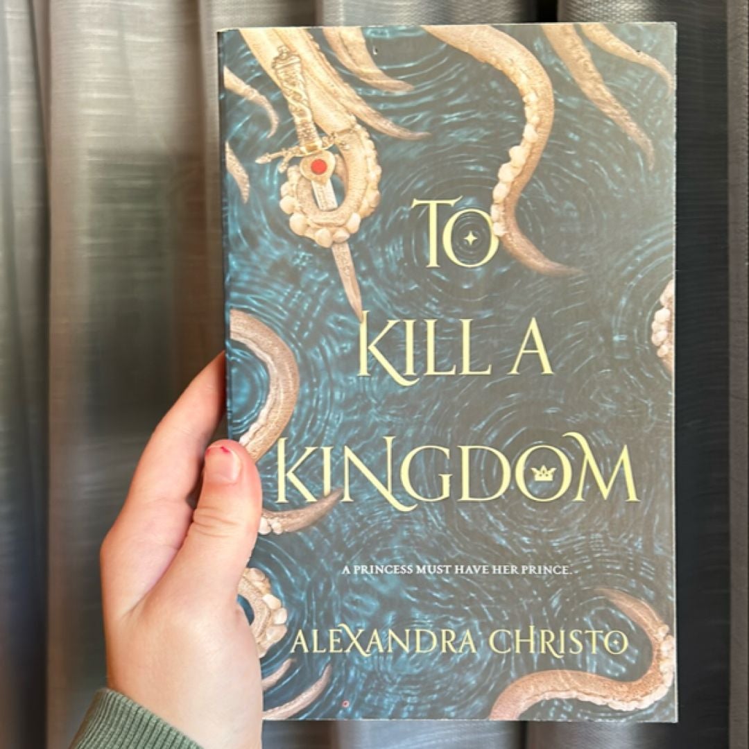 To Kill a Kingdom