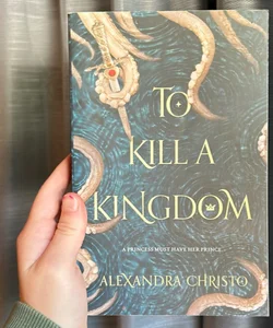 To Kill a Kingdom