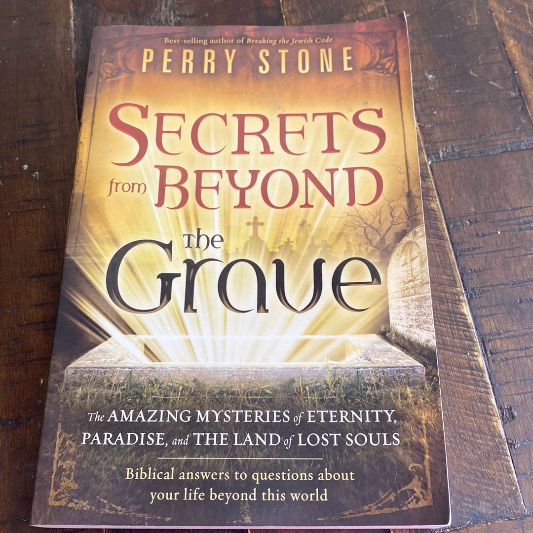 Secrets from Beyond the Grave