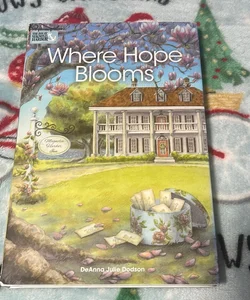 Where Hope Blooms