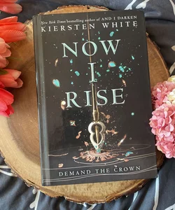 Now I Rise (library edition)