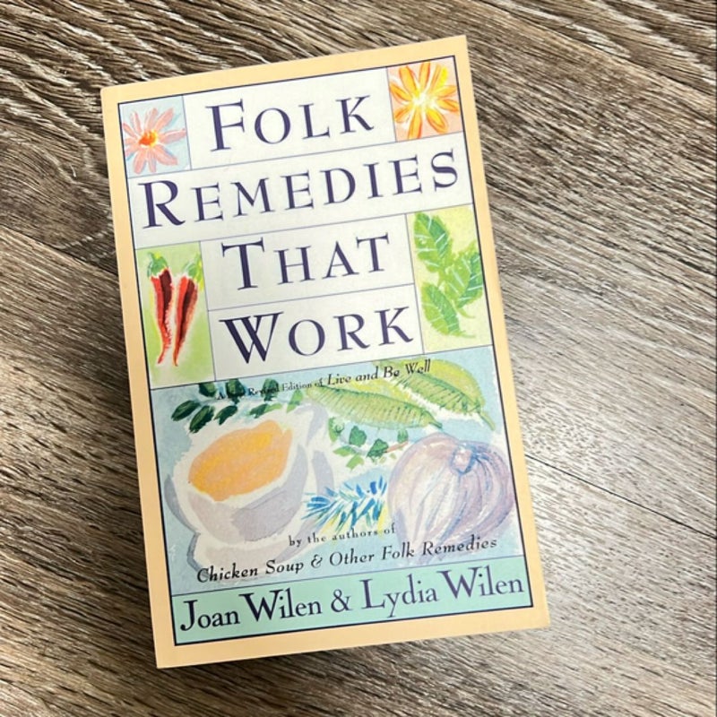 Folk Remedies That Work