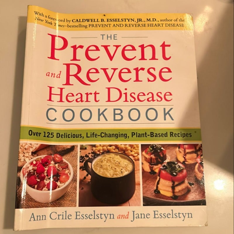 The Prevent and Reverse Heart Disease Cookbook