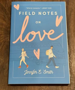 Field Notes on Love