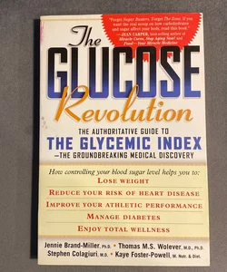 The Glucose Revolution