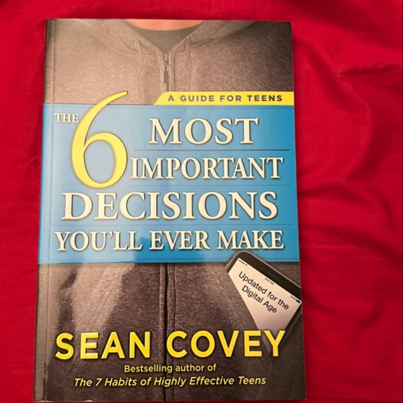 The 6 Most Important Decisions You'll Ever Make