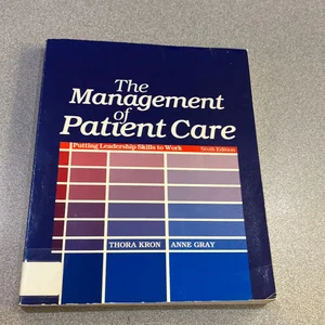 The Management of Patient Care