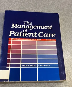 The Management of Patient Care