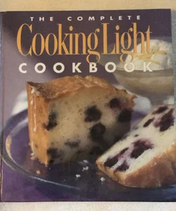 The Complete Cooking Light Cookbook