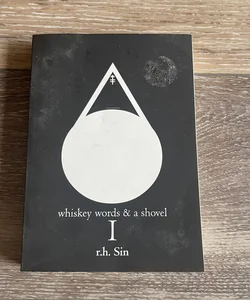 Whiskey words & a shovel