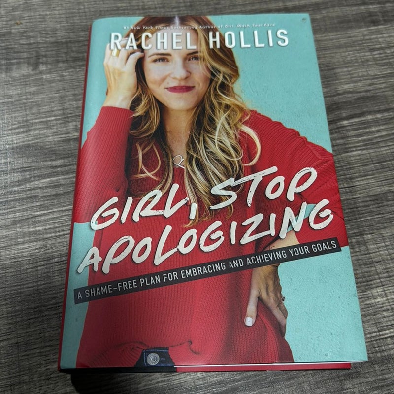 Girl, Stop Apologizing