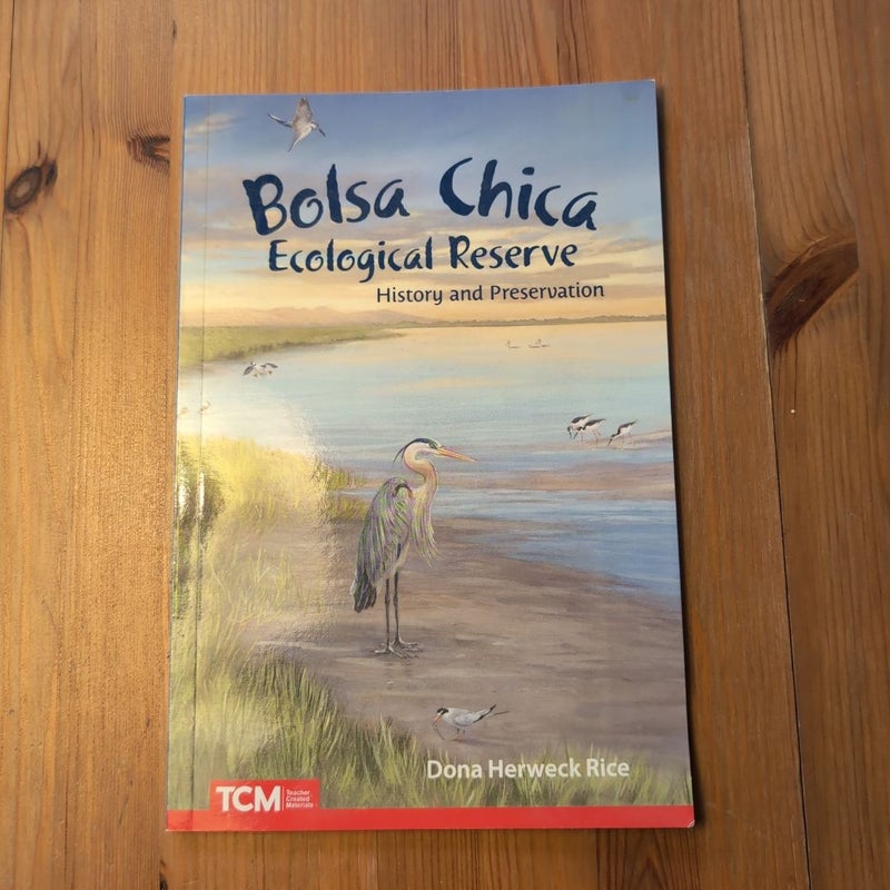 Bolsa Chica Ecological Reserve History and Preservation 