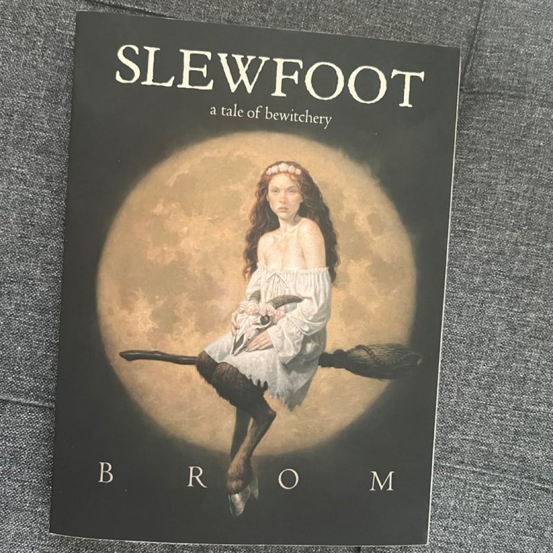 Slewfoot