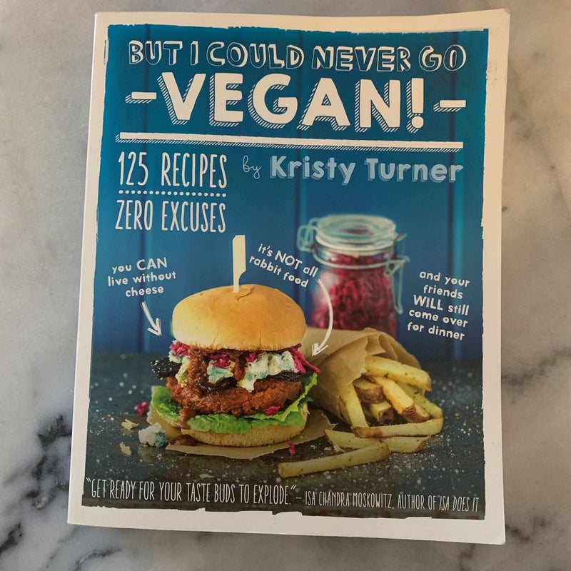 But I Could Never Go Vegan!