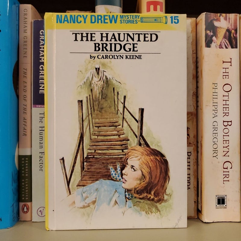 Nancy Drew 15: the Haunted Bridge