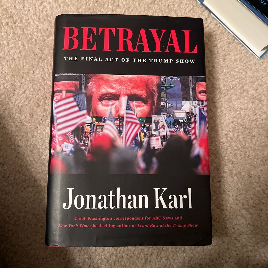 Betrayal by Jonathan Karl Hardcover Pangobooks