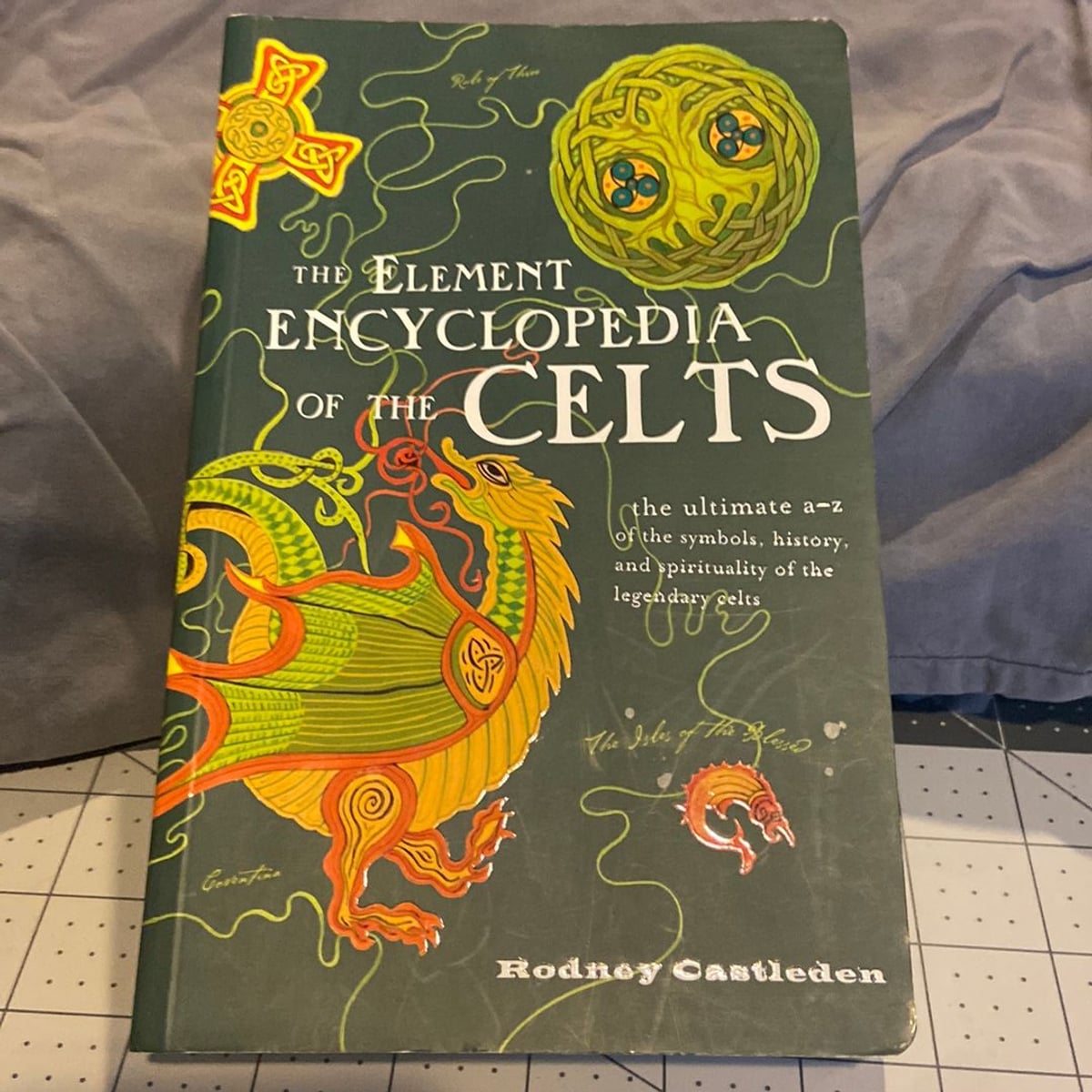 The element encyclopedia of the celts by Rodney Castleden, Paperback ...