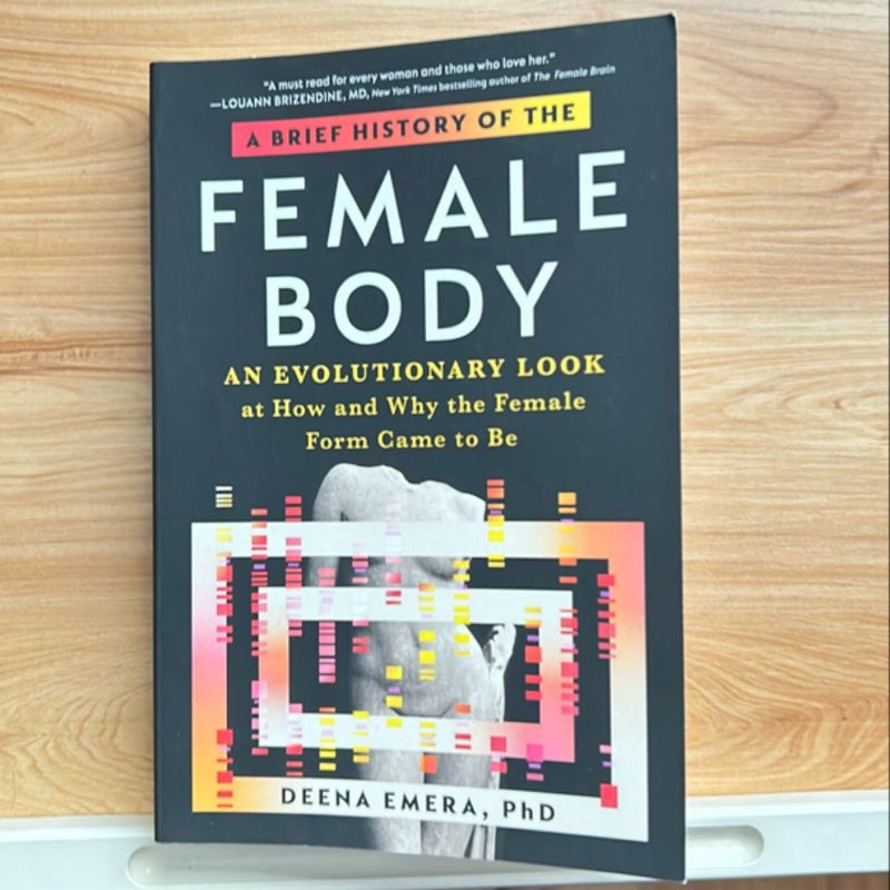 A Brief History of the Female Body
