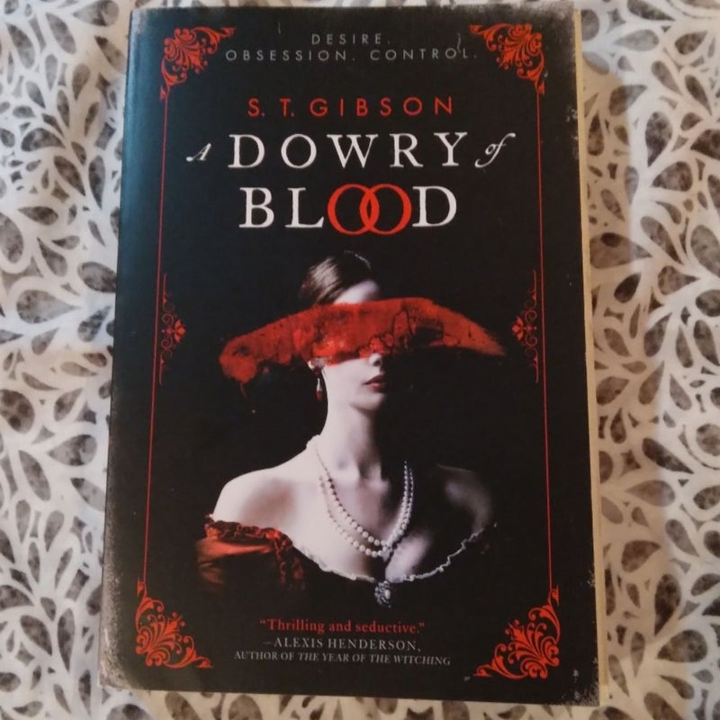 A Dowry of Blood