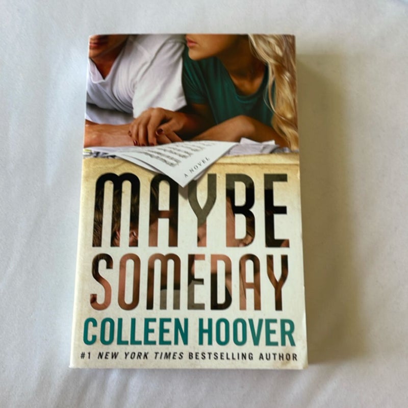 Maybe Someday