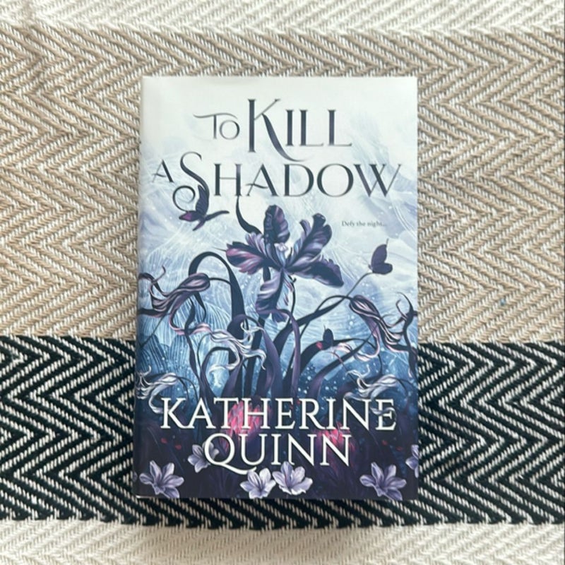 To Kill a Shadow