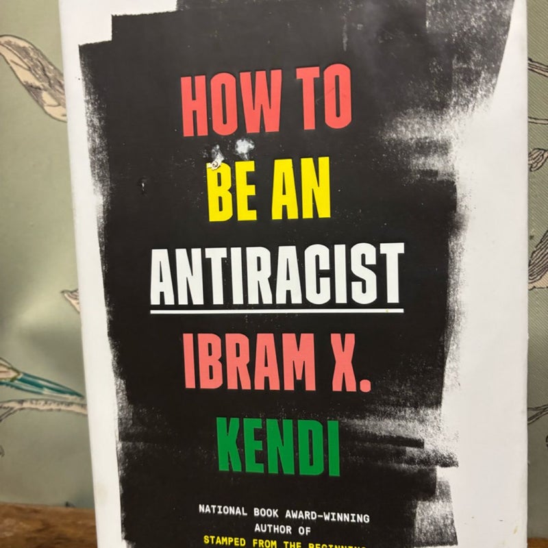 How to Be an Antiracist