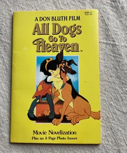 All Dogs Go to Heaven: Movie Novelization