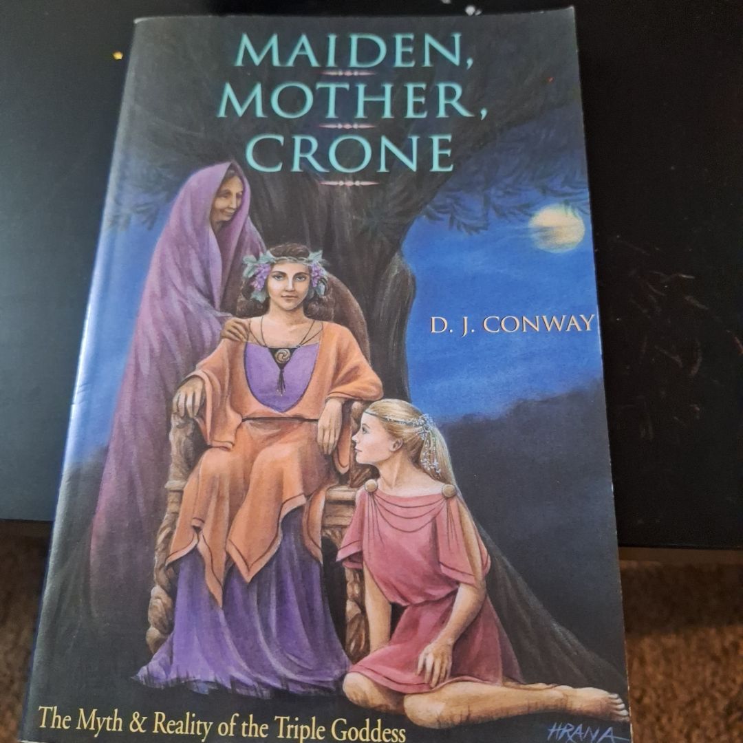 Maiden, Mother, Crone