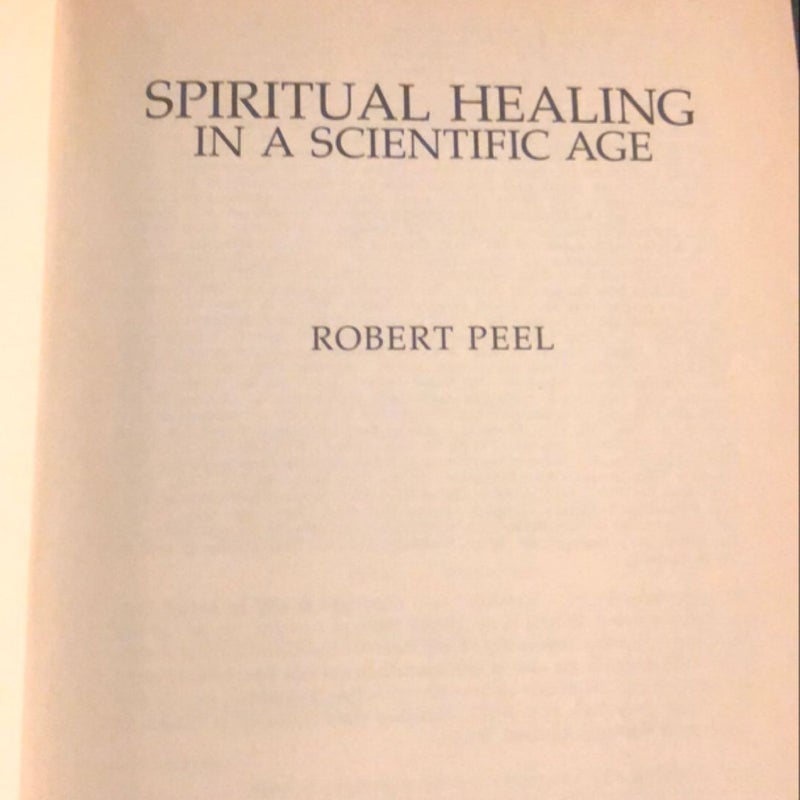 Spiritual Healing in a Scientific Age
