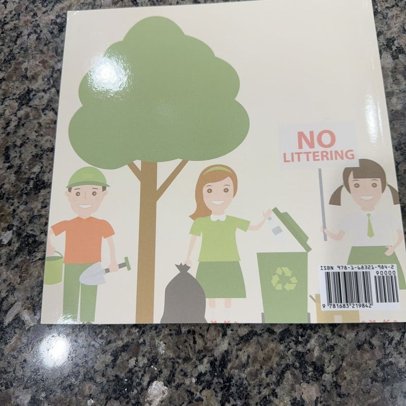 Don't Trash It! Reduce, Reuse, and Recycle! Conservation for Kids