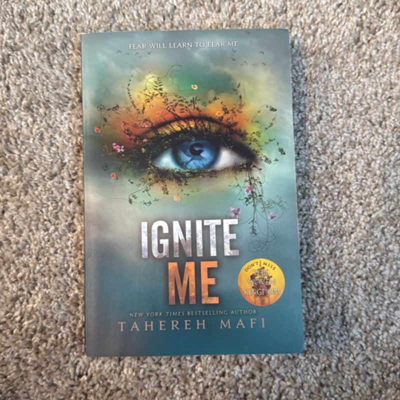 Ignite Me