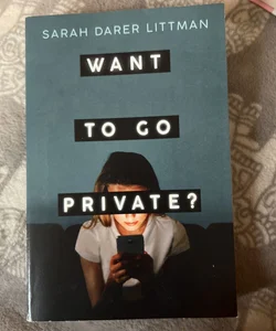 Want to Go Private?